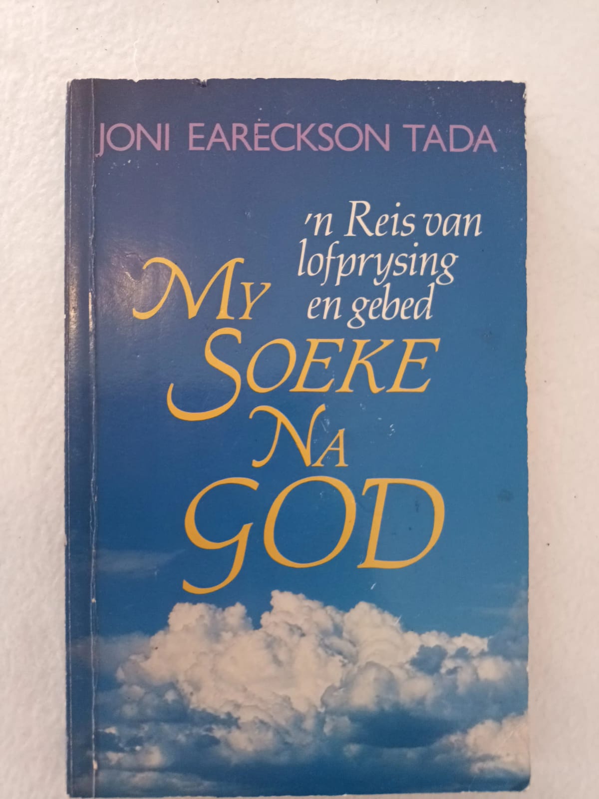 JONI EARECKSON TADA - My Soeke Na God
